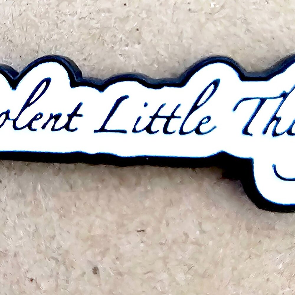Enamel Pin Violent Little Thing Edgy HumorFunny Sarcastic Quote Lapel Badge Gift